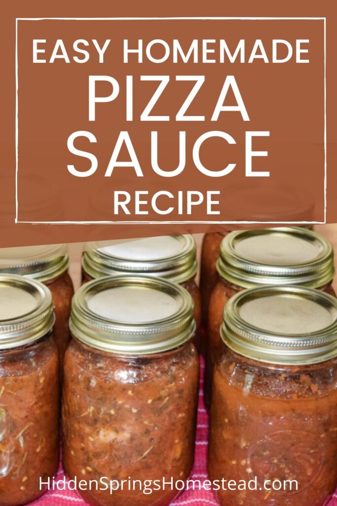 fresh homemade pizza sauce in pint jars with text overlay that reads Easy Homemade Pizza Sauce recipe