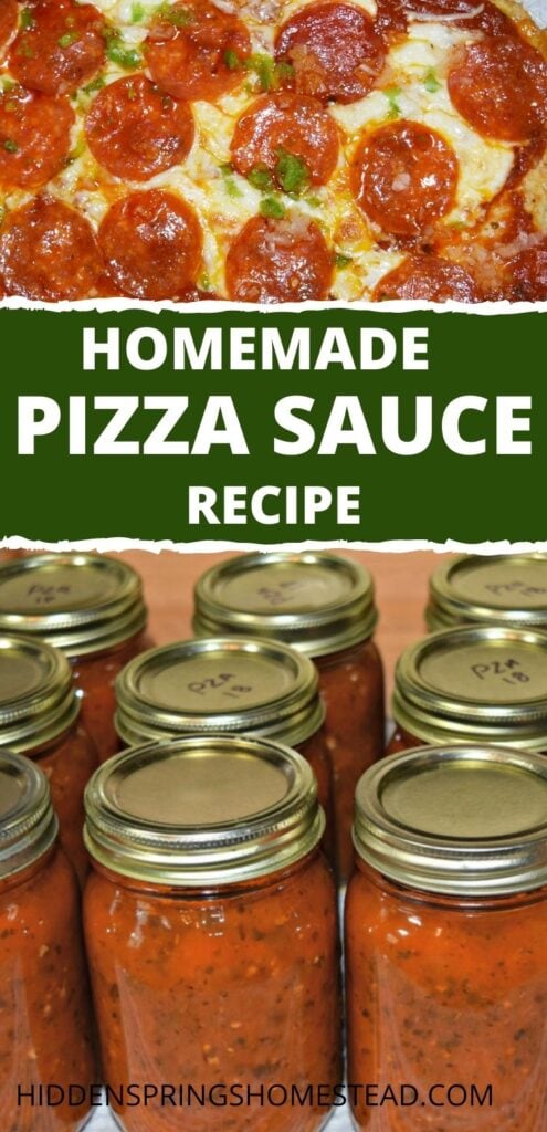 fresh cooked pepperoni pizza and pint jars of home canned pizza sauce with text overlay that reads Homemade Pizza Sauce Recipe